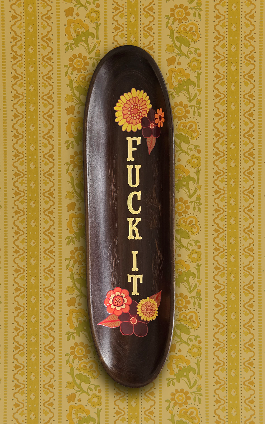 FUCK IT Vintage Floral Wall Hanging
